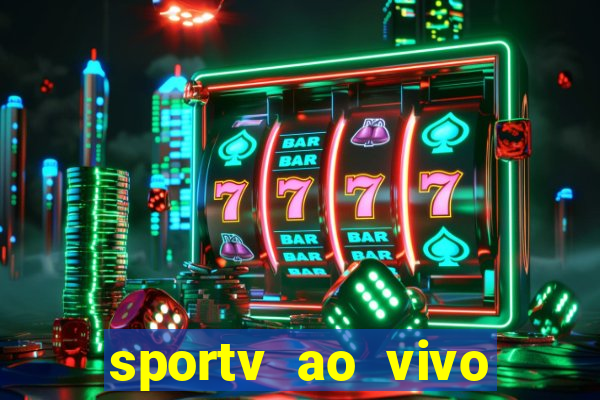 sportv ao vivo mega canais