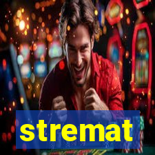 stremat