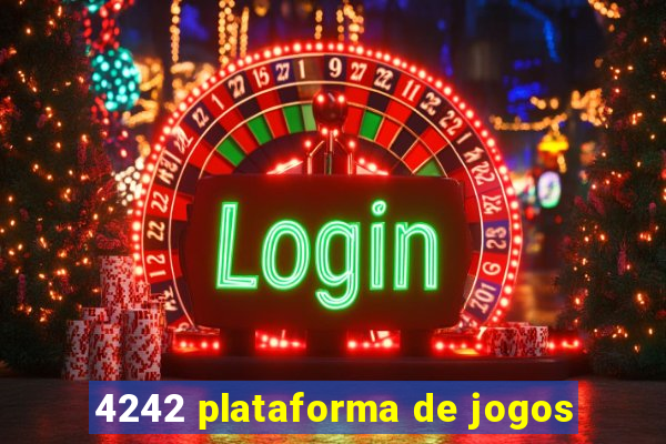 4242 plataforma de jogos