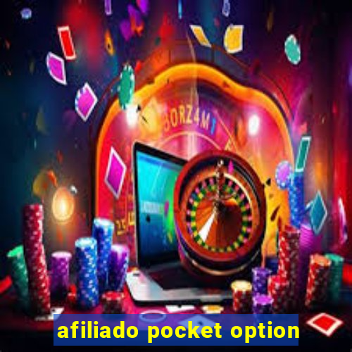 afiliado pocket option