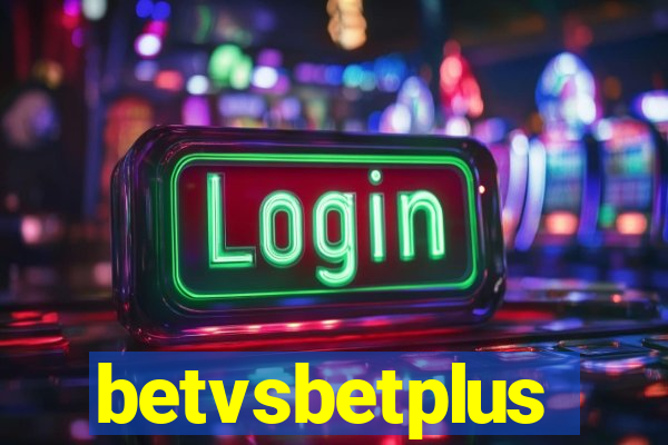 betvsbetplus