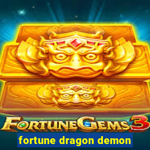 fortune dragon demon