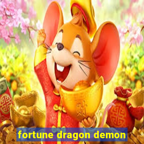 fortune dragon demon