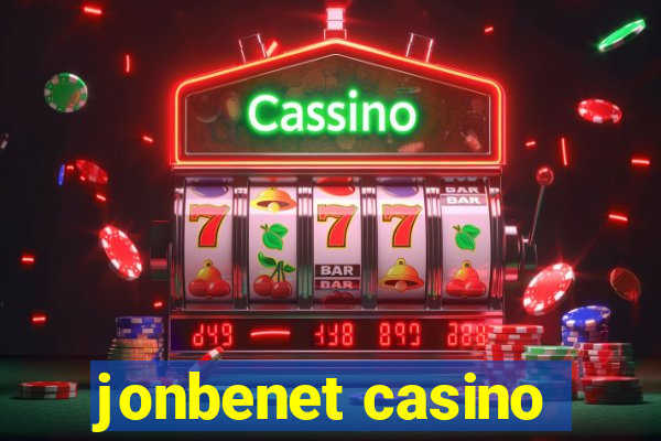 jonbenet casino