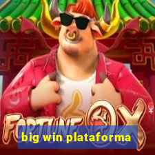 big win plataforma