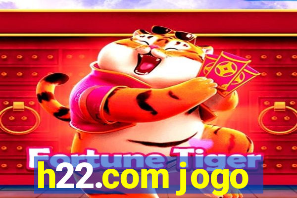 h22.com jogo