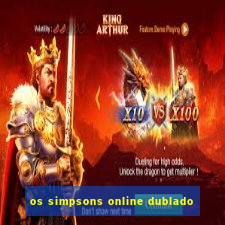 os simpsons online dublado