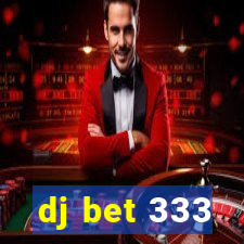 dj bet 333