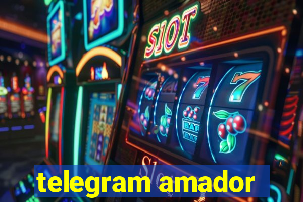 telegram amador