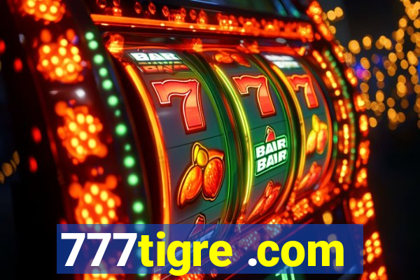 777tigre .com