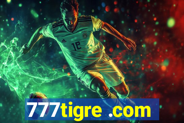 777tigre .com