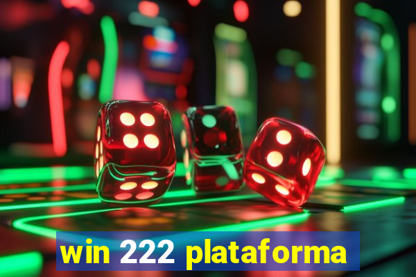 win 222 plataforma