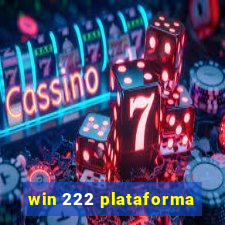 win 222 plataforma