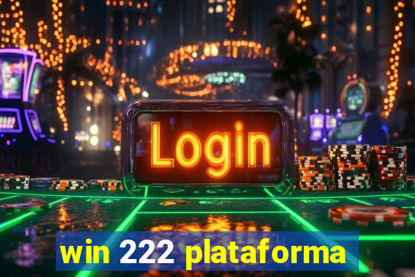 win 222 plataforma