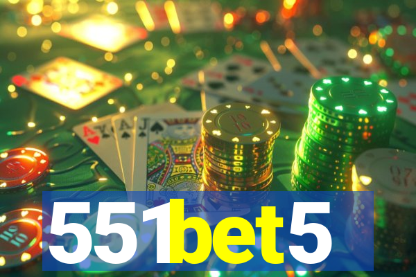 551bet5