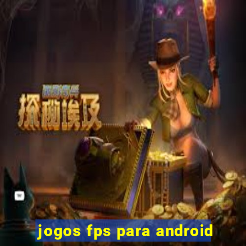 jogos fps para android