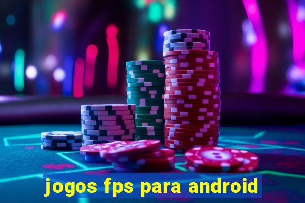 jogos fps para android