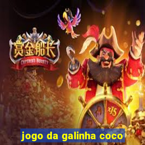 jogo da galinha coco