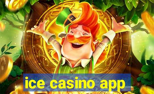 ice casino app