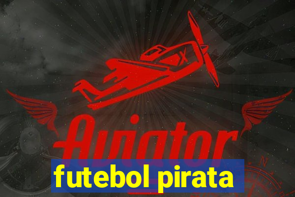 futebol pirata