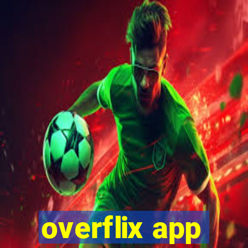 overflix app