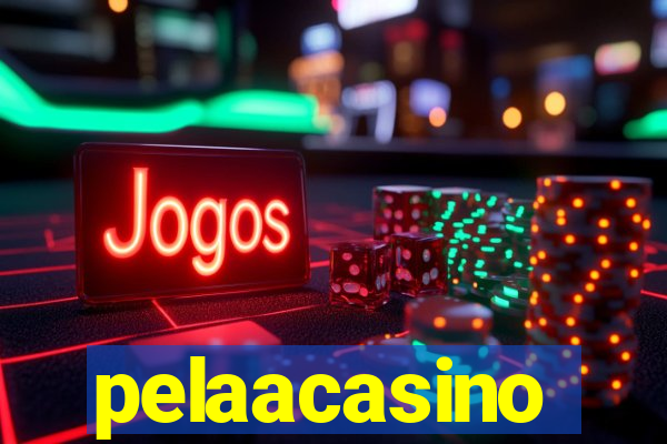 pelaacasino