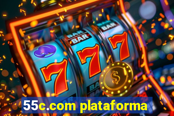 55c.com plataforma