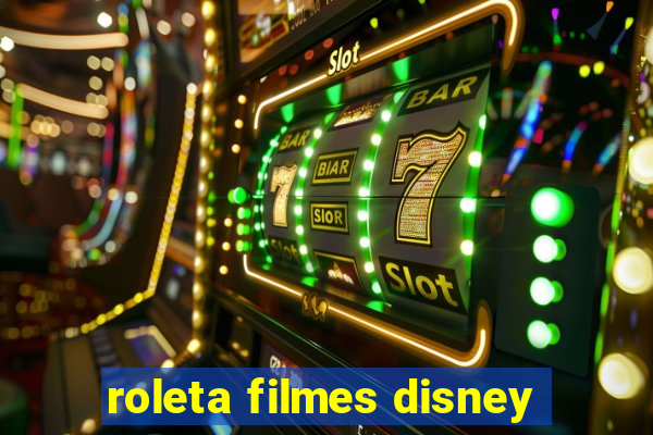 roleta filmes disney