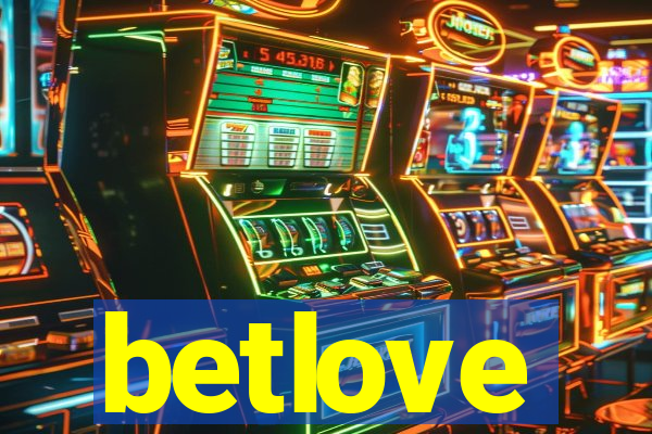 betlove