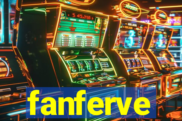 fanferve