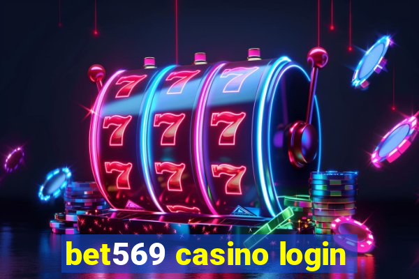 bet569 casino login