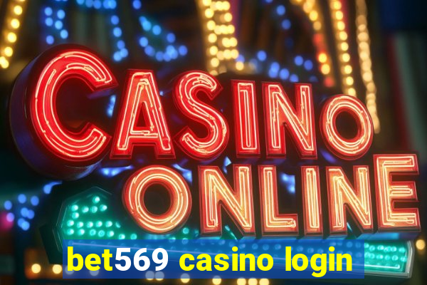 bet569 casino login