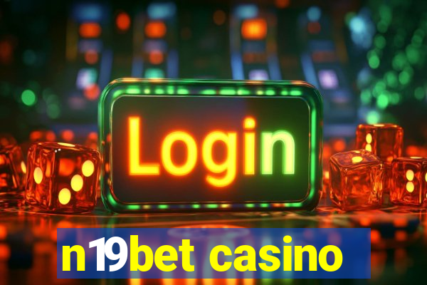 n19bet casino