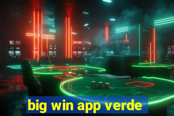 big win app verde