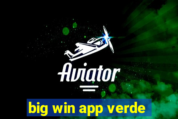 big win app verde