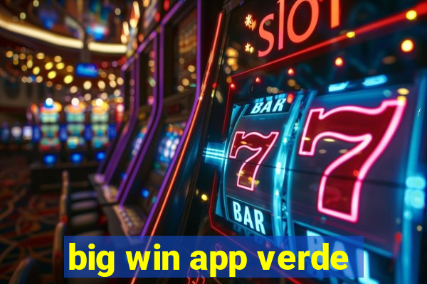 big win app verde