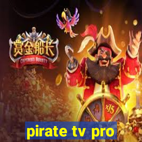 pirate tv pro