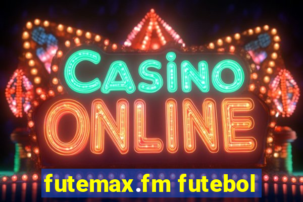 futemax.fm futebol