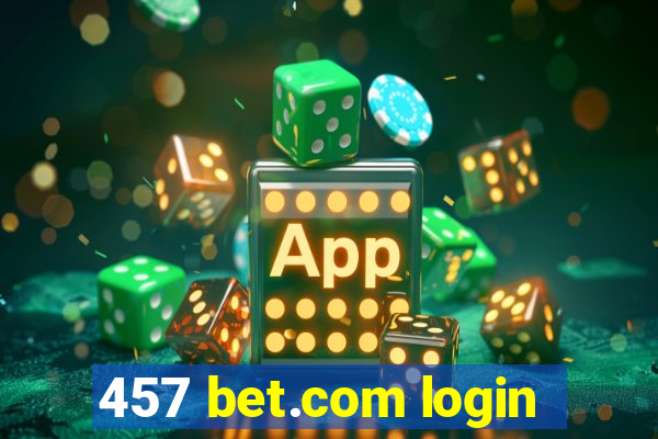 457 bet.com login