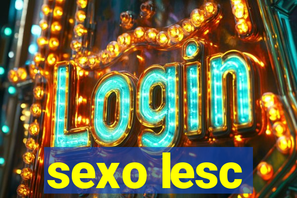 sexo lesc