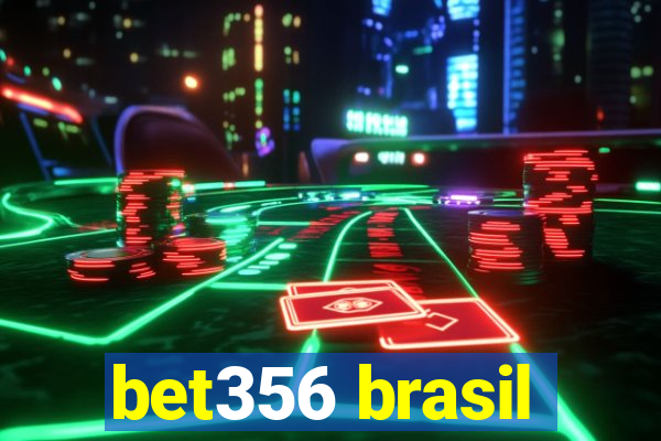 bet356 brasil