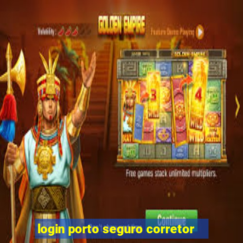 login porto seguro corretor