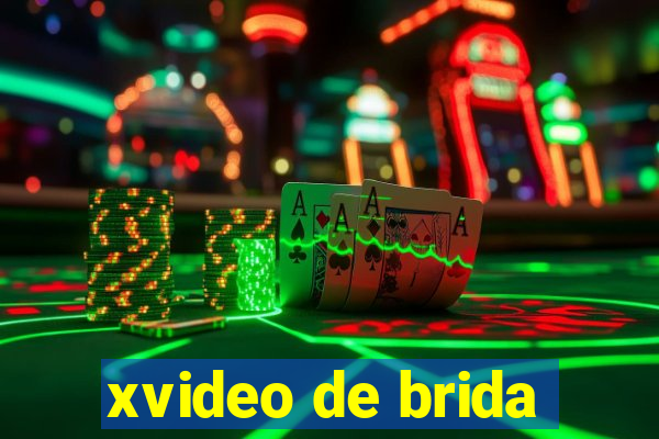 xvideo de brida