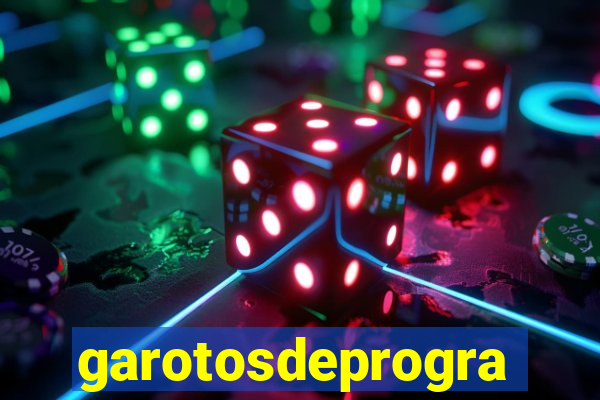 garotosdeprogramas