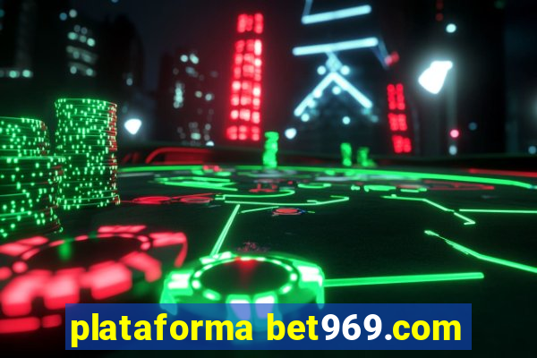 plataforma bet969.com