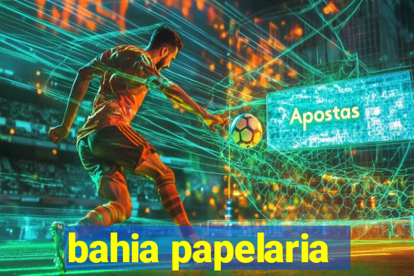 bahia papelaria