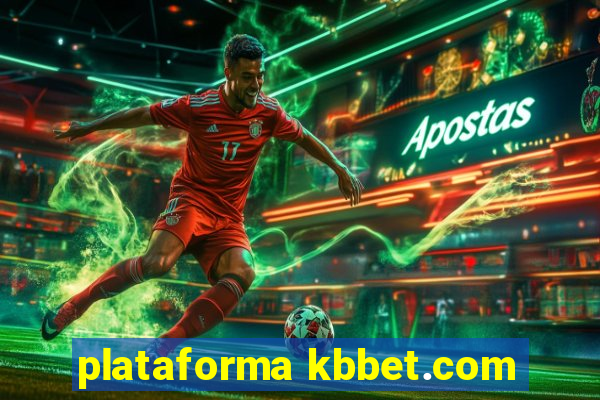 plataforma kbbet.com