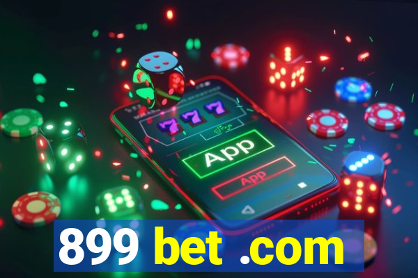 899 bet .com