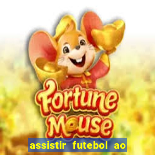 assistir futebol ao vivo portal rmc