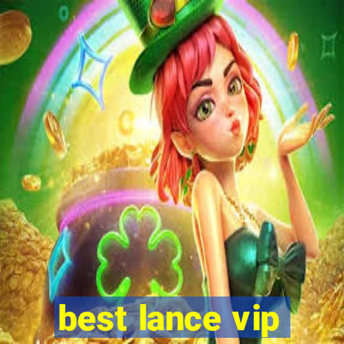 best lance vip